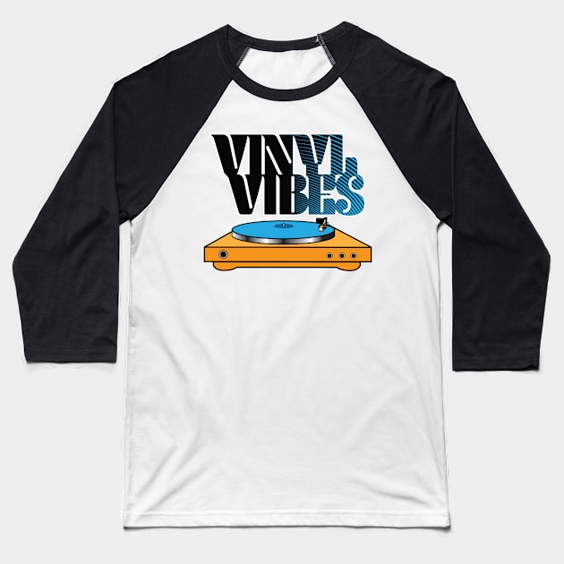 Vinyl Vibes Record PLayer Baseball T-Shirt by Roy J Designs